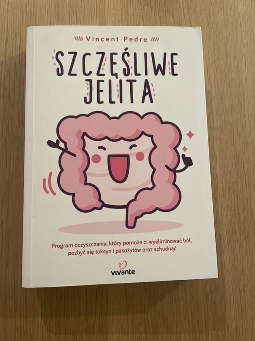 Szczęśliwe jelita – Vincent Pedre