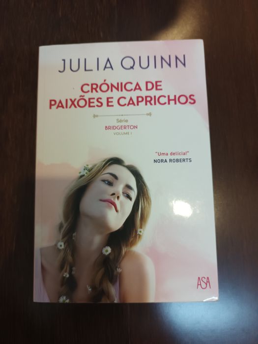 Peripécias do coração e crônica de paixões e caprichos de Julia Quinn