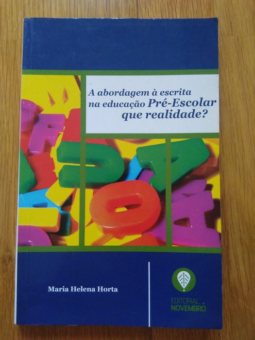 A abordagem a escrita na educação pré-escolar que realidade