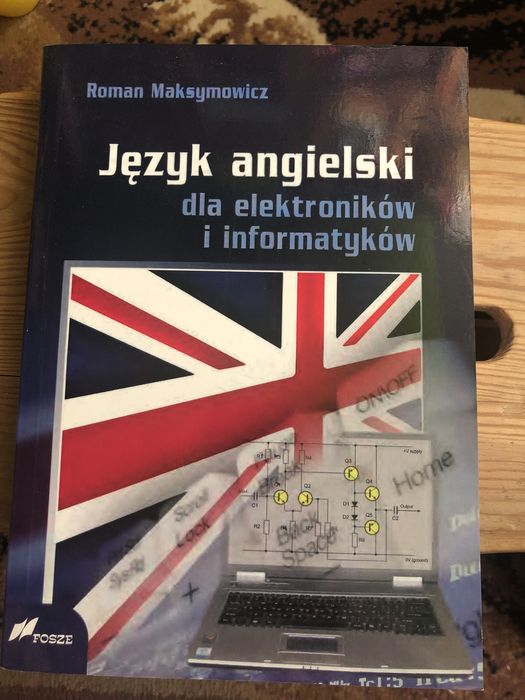 Język angielski dla Elektroników i informatyków Roman Maksymowicz