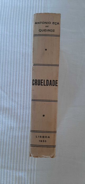 Crueldade - António Eça de Queiroz (1933)