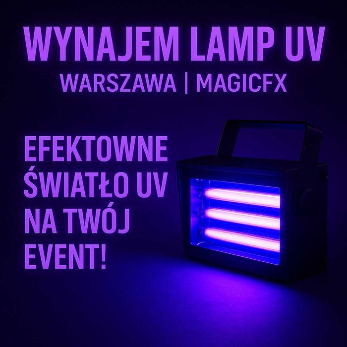 Wynajem lamp UV – idealne na imprezy, eventy Warszawa – blisko centrum