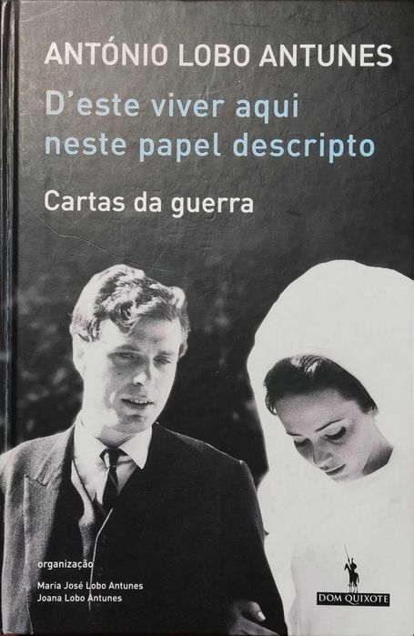 Livro "Cartas da Guerra: d'este viver aqui neste papel descripto"