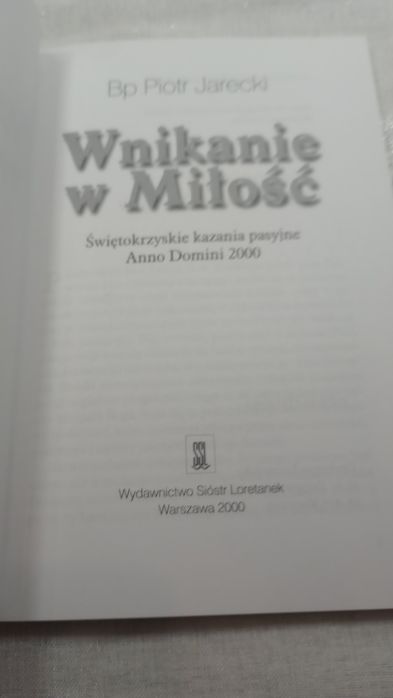Wnikanie w Miłość. Bp. Piotr Jarecki