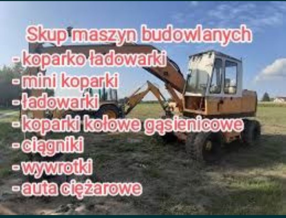 Skup ciągników koparek ładowarek quadów motocykli samochodów aut busów