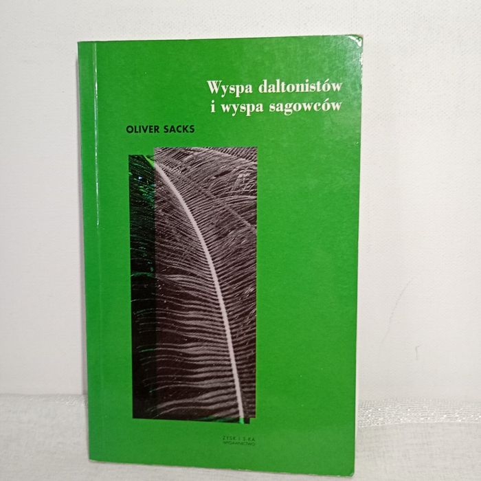 Wyspa daltonistów i wyspa sagowców. Oliver Sacks