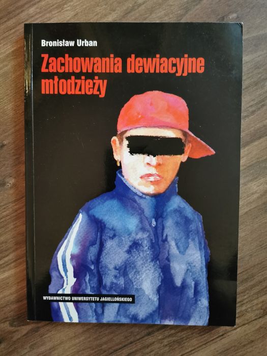 Zachowania dewiacyjne młodzieży - Bronisław Urban