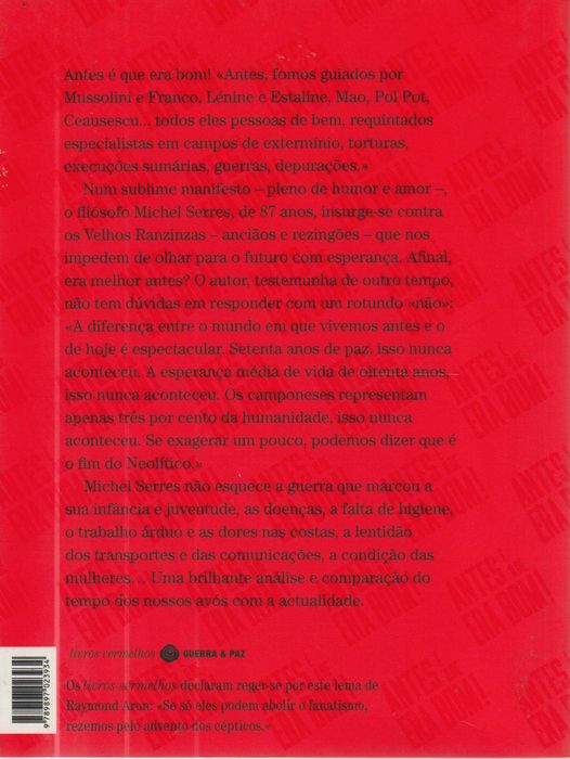 Antes é Que Era Bom! - Michel Serres