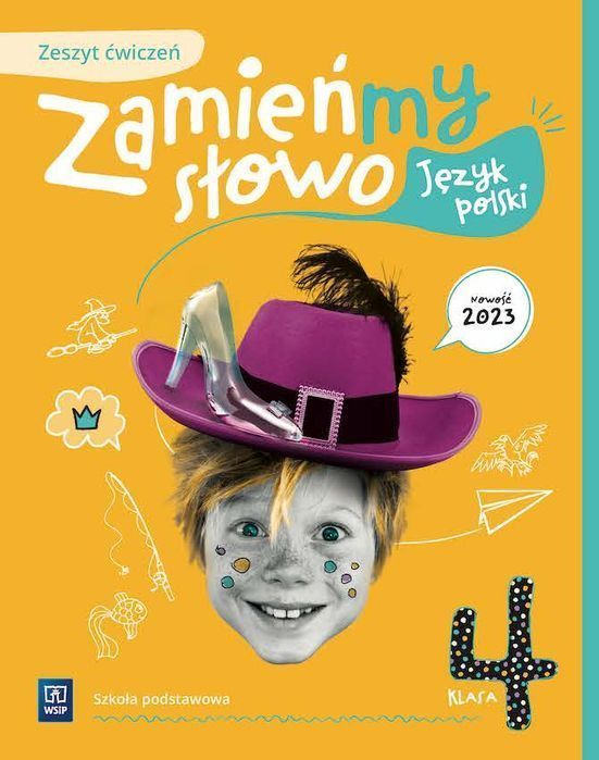 Zamieńmy Słowo 4 Język Polski Zeszyt Ćwiczeń nowa outlet