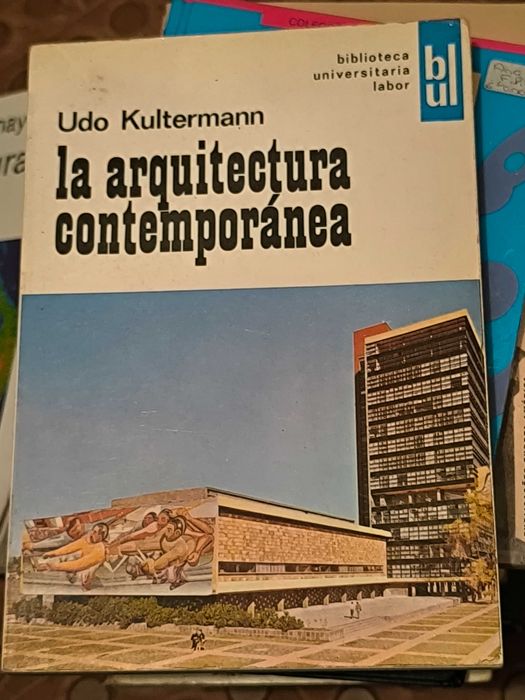La arquitectura contemporánea
de Udo KULTERMANN