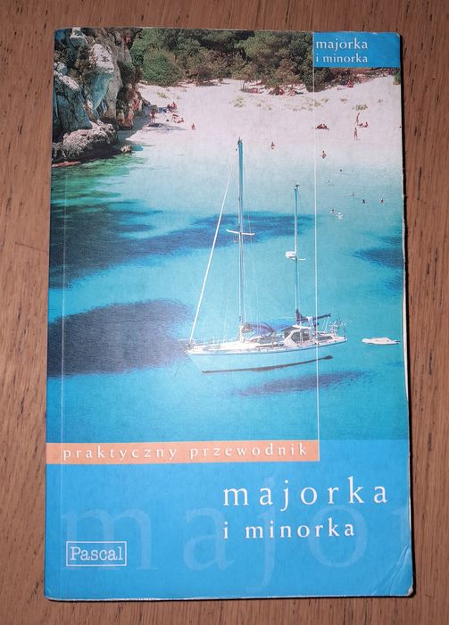 Majorka i Minorka, przewodnik turystyczny