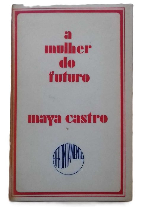 A Mulher do Futuro, de Maya Castro