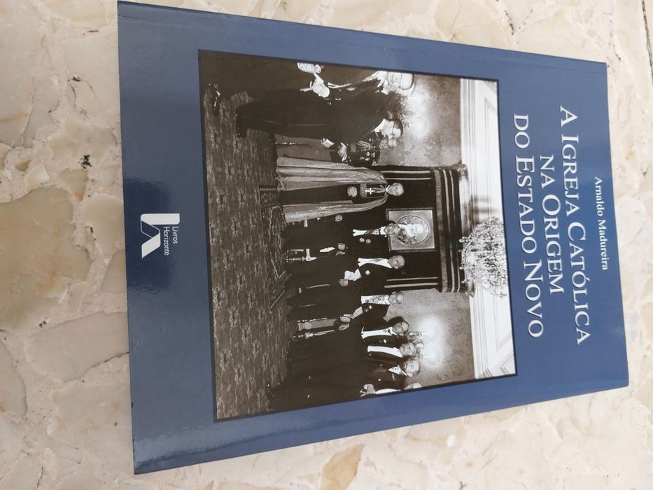 A Igreja Católica na origem do Estado Novo