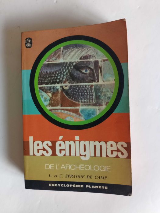 Les Énigmes de L´Archeologie de L. Sprague de Camp (Francês)