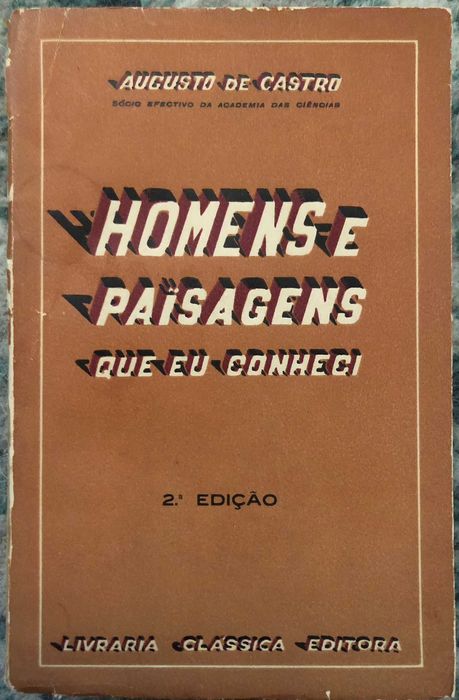 Homens e Paisagens que eu conheci - Augusto de Castro