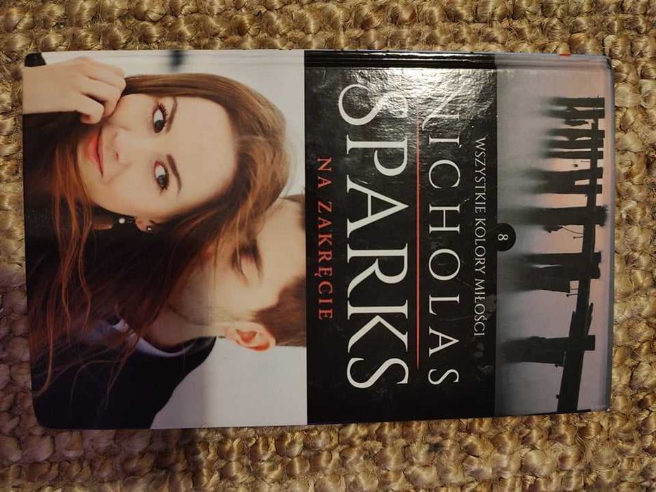 książka Nicholas Sparks "Na zakręcie" Wszystkie kolory miłości