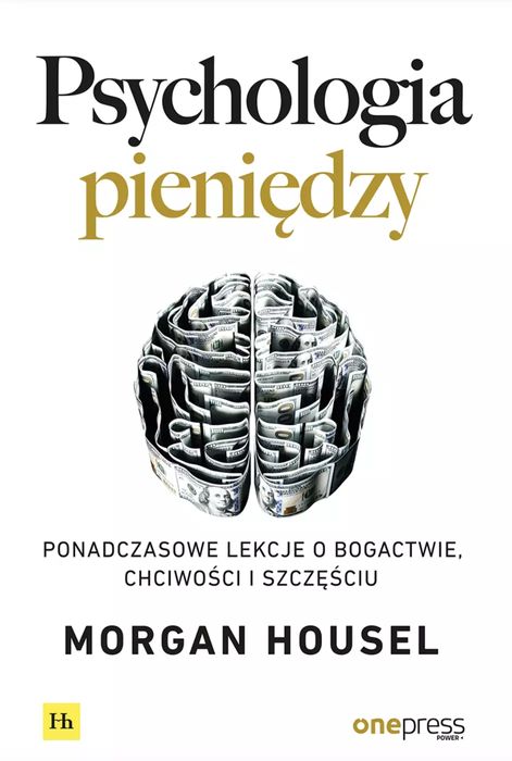 Psychologia pieniędzy. OnePress. Nowy Produkt