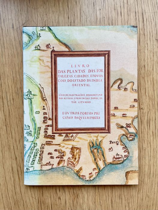 LIVRO DAS PLANTAS, DAS FORTALEZAS, CIDADES E POVOAÇÕES DA INDIA