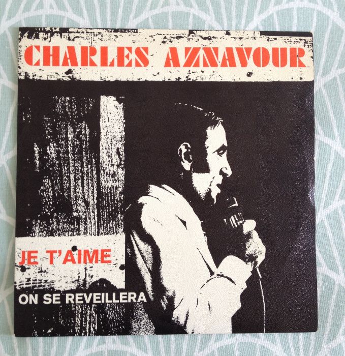 Disco Vinil "Charles Aznavour ‎– Je T'Aime / On Se Reveillera"