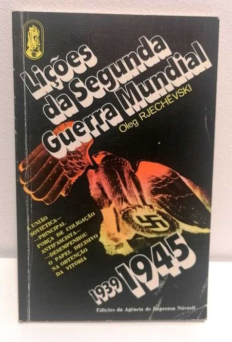 Lições da Segunda Guerra Mundial, de Oleg Rjechévski