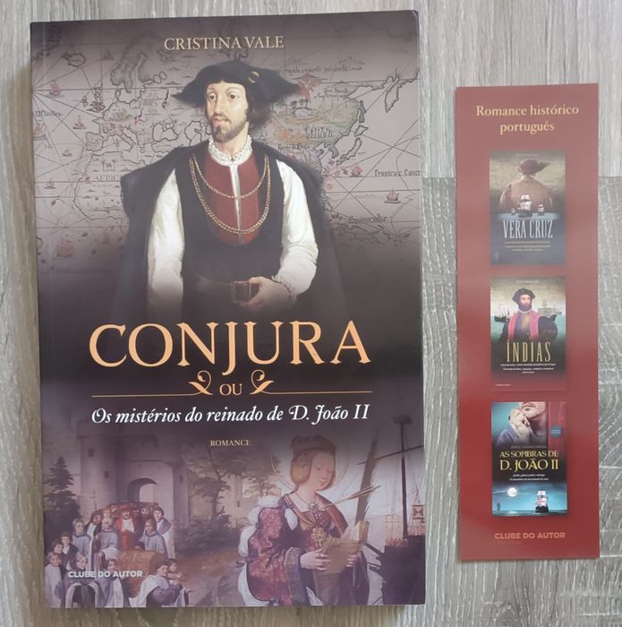 Livro:"Conjura ou mistérios do reinado de D. João II" de Cristina Vale