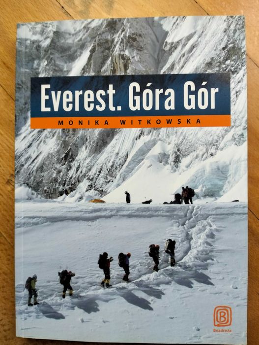 Everest Góra Gór - Monika Witkowska