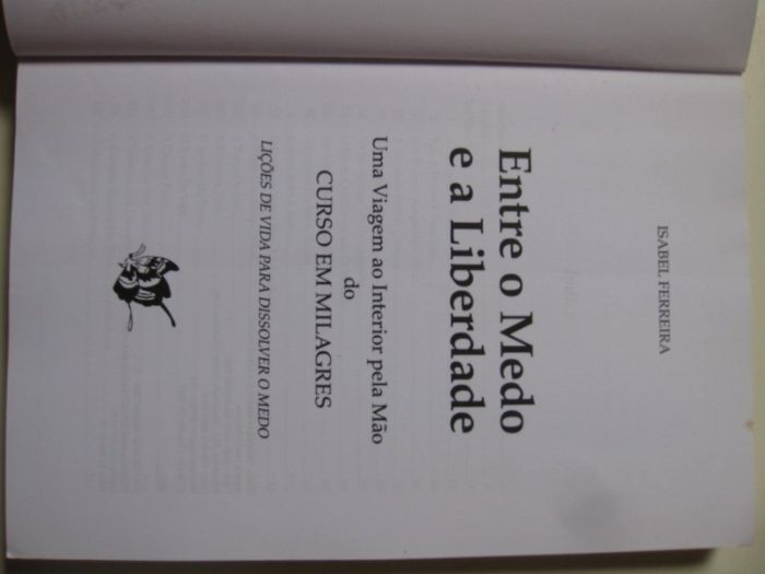 Entre o Medo e a Liberdade de Isabel Ferreira