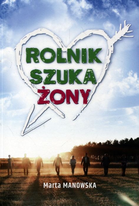 Rolnik Szuka Żony Marta Manowska           861