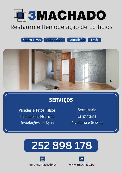 Restauro e Remodelação - St Tirso, Famalicão, Trofa, Guimarães
