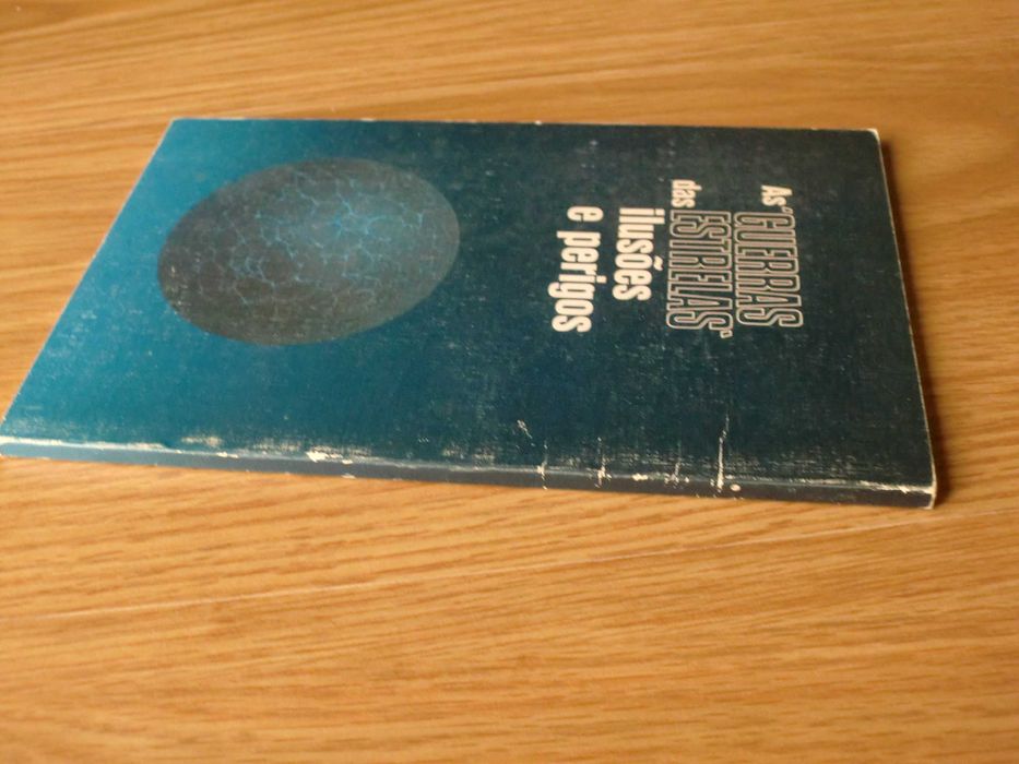 As Guerras das Estrelas - Ilusões e perigos