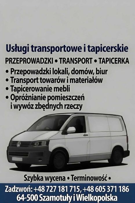 Usługi transportowe i tapicerskie, przeprowadzki CAŁA WIELKOPOLSKA
