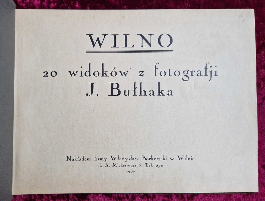 Jan Bułhak Wilno  20 widoków z fotografji J. Bułhaka  1937