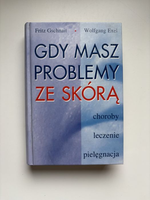 Książka Gdy masz problemy ze skórą