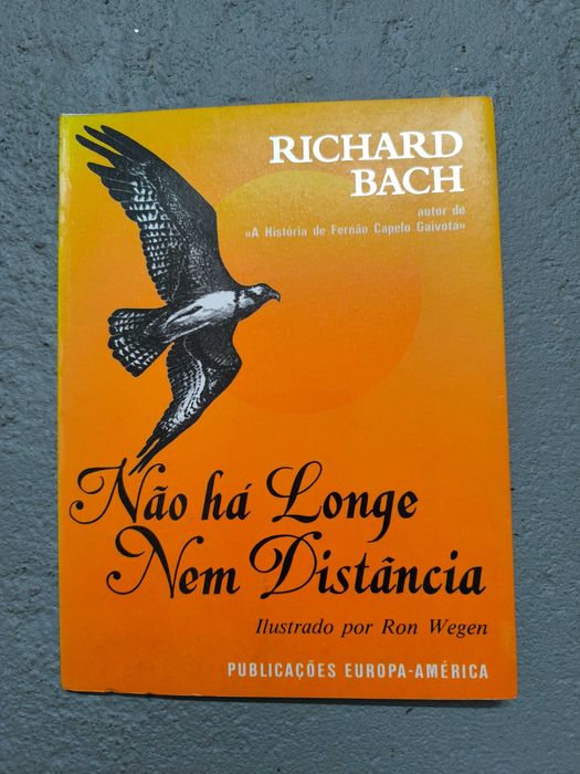 Não Há Longe Nem Distância — Richard Bach (Europa-América)