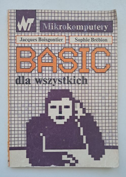 BASIC dla wszystkich
J. Boisgontier & S. Brebion