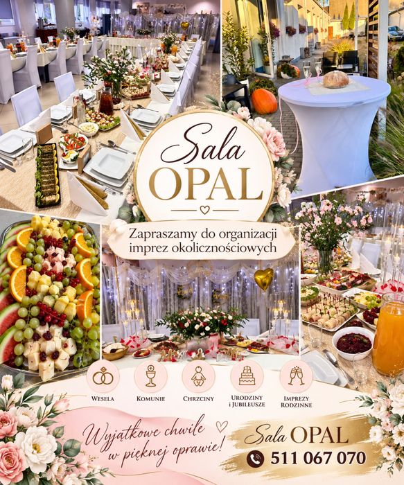 Wesele, Komunia, Chrzciny,Studniówka - Sala Opal