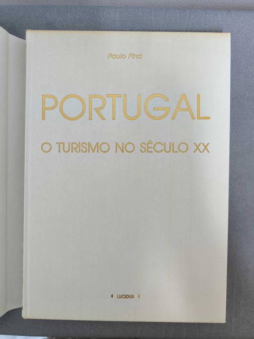Livro Portugal o Turismo em Portugal no século XX