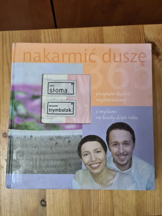 Nakarmić duszę - Jola Słoma, Mirosław Trymbulak