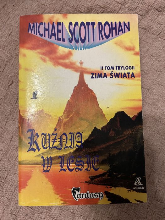 Michael Scott Rohan, Kuźnia w Lesie