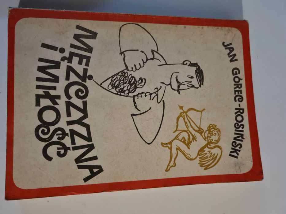 Mężczyzna i miłość J. Górec-Rosiński