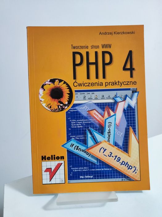Tworzenie stron WWW PHP 4 Ćwiczenia praktyczne - Andrzej Kierzkowski