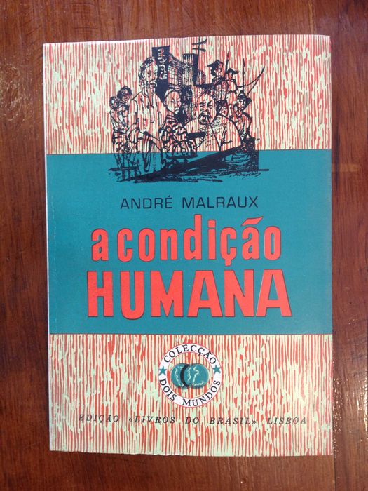 André Malraux - A condição humana