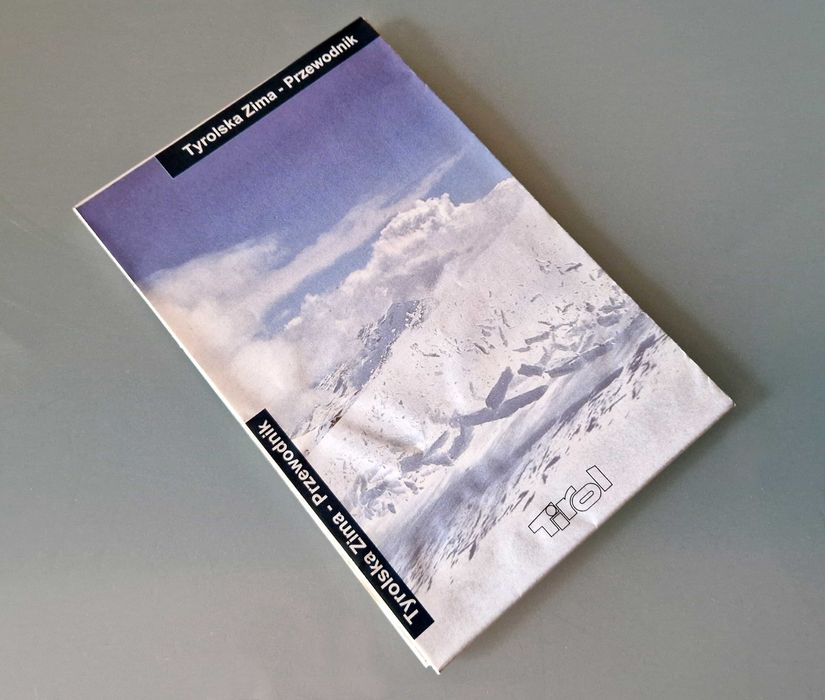 Tyrolska Zima - Przewodnik (Tirol Werbung)