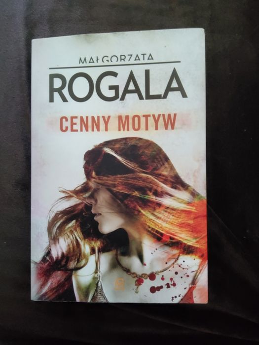 Małgorzata Rogala - Cenny motyw