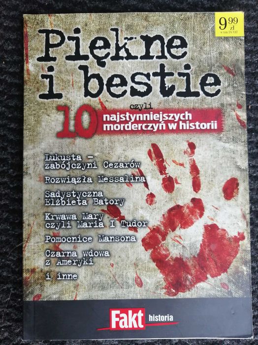 Piękne i bestie, czyli 10 najsłynniejszych morderczyń w historii
