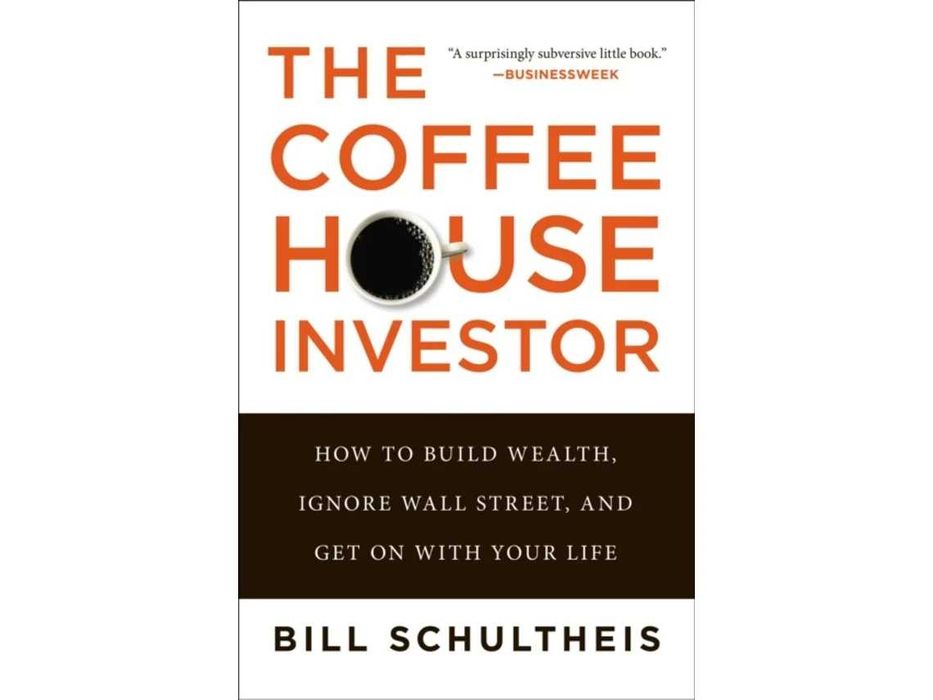 The Coffeehouse Investor - Bill Schultheis