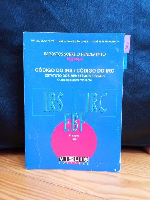 Código IRS - IRC - EBF Estatuto dos Benefícios Fiscais - Legislação