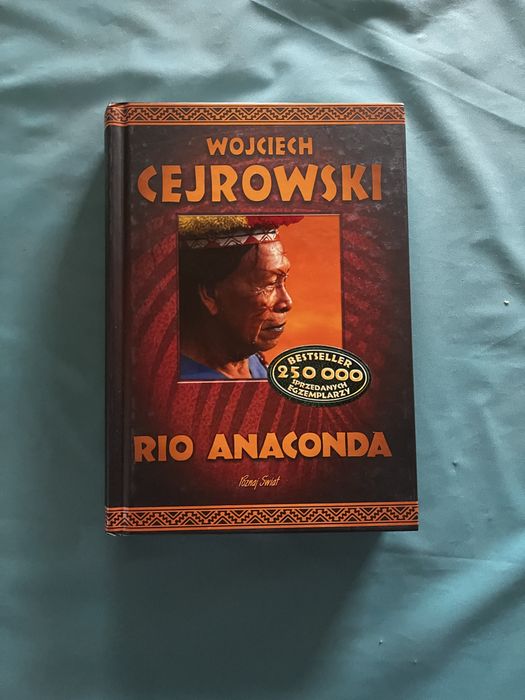 Książka „Rio Anaconda” Wojciecha Cejrowskiego