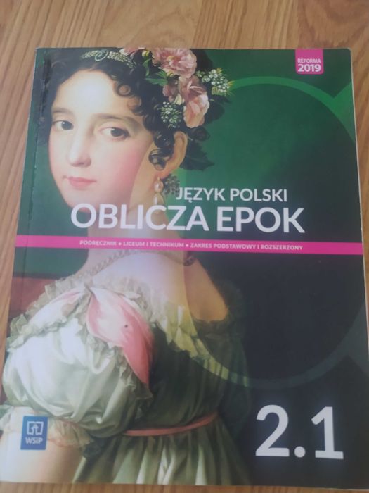 Podręcznik Oblicza Epok 2.1, zakres podstawowy i rozszerzony - WSiP