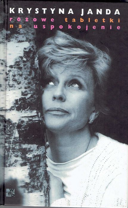 Krystyna Janda - Różowe tabletki na uspokojenie